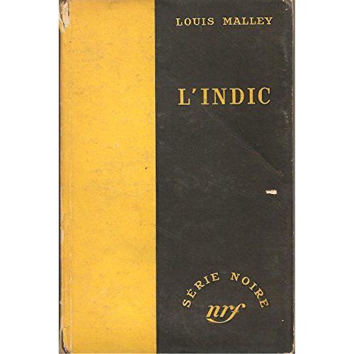 Louis Malley. L'indic : Estool Pigeone, Traduit De L'américain Par ... on Productcaster.