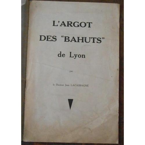 L'argot Des « Bahuts » De Lyon on Productcaster.