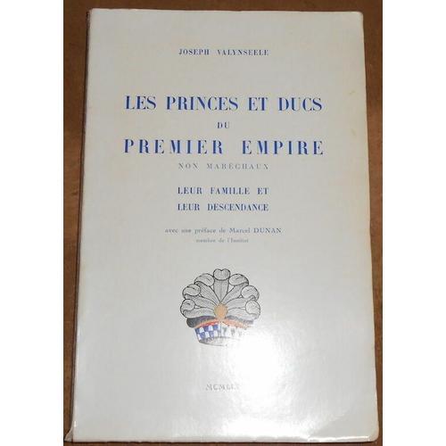 Les Princes Et Ducs Du Premier Empire Non Maréchaux Leur Famille Et... on Productcaster.