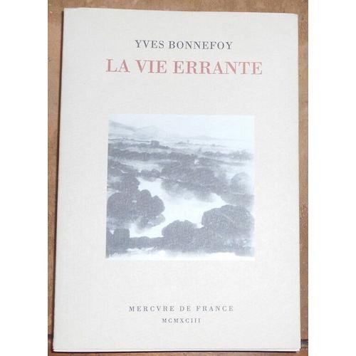 La Vie Errante Suivi De Une Autre Epoque De L'ecriture on Productcaster.