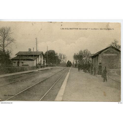 Cpa 33 Les Eglisottes La Gare Des Voyageurs 1909 on Productcaster.