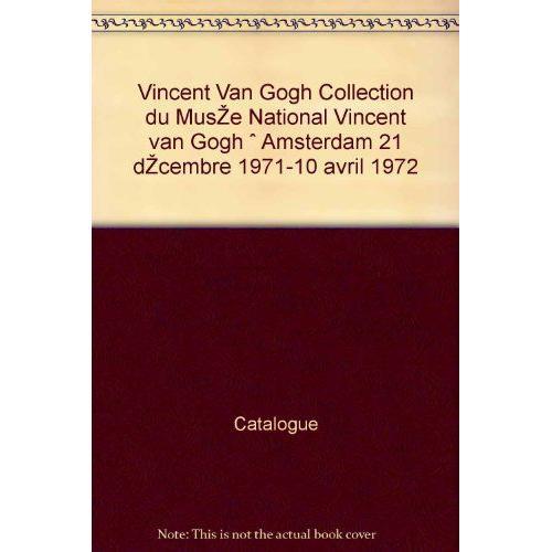 Vincent Van Gogh Collection Du Musée National Vincent Van Gogh À Am... on Productcaster.