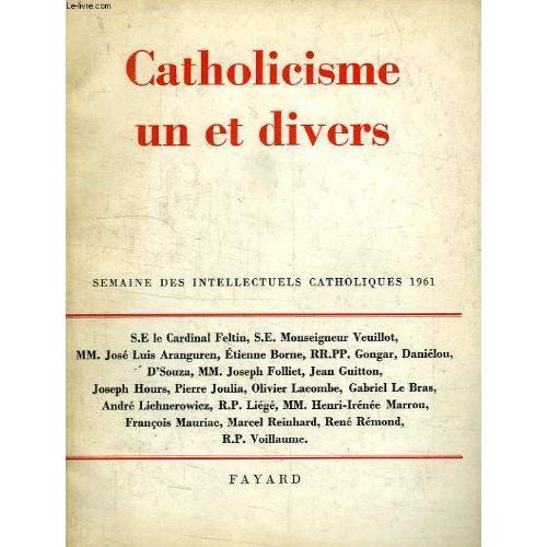 Catholicisme Un Et Divers - Semaine Des Intellectuels Catholiques (... on Productcaster.