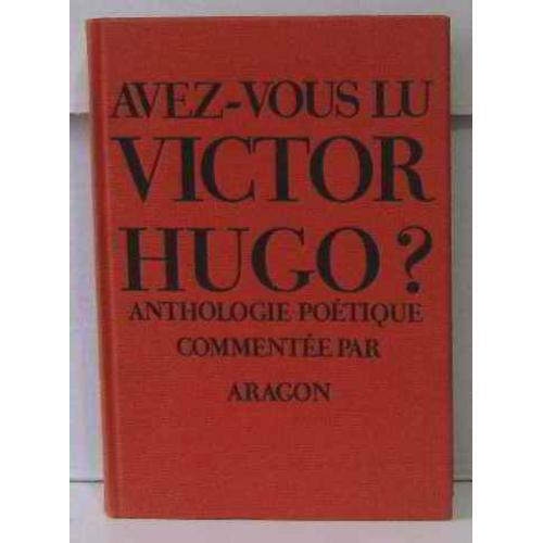 Avez-Vous Lu Victor Hugo?: Anthologie Poetique Commentee on Productcaster.