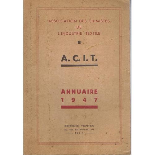 Association Des Chimistes De L'industrie Textile Annuaire 1947 on Productcaster.