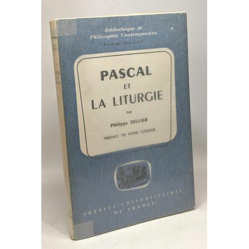 Pascal Et La Liturgie - Préface De Henri Gouhier - Bibliothèque De ... on Productcaster.