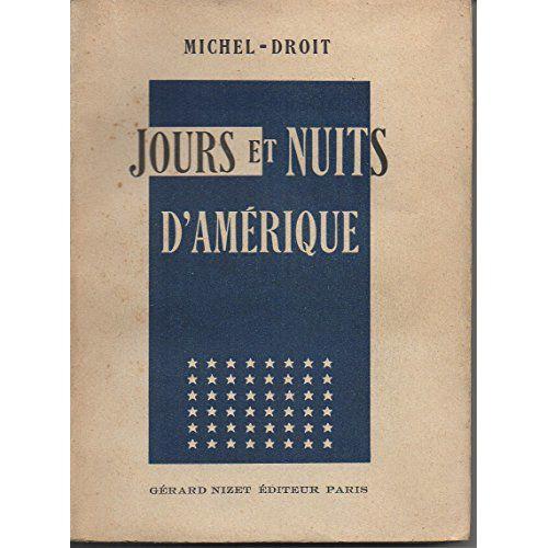 Michel-Droit. Jours Et Nuits D'amérique on Productcaster.