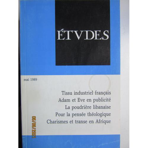 Etudes, Mai Tome 370, N°5, 1989, Tissu Industriel Francais, Adam Et... on Productcaster.