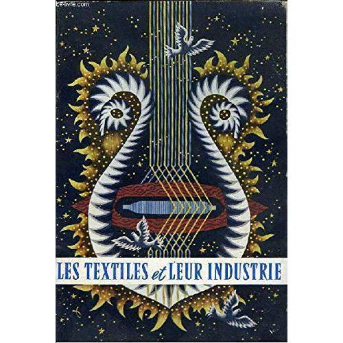 Les Textiles Et Leur Industrie on Productcaster.