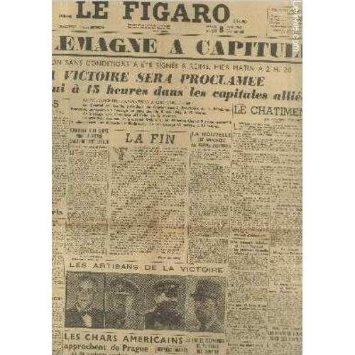 Le Figaro N°226 Mardi 8 Mai 1945. Sommaire : L Allemagne A Capitulé... on Productcaster.