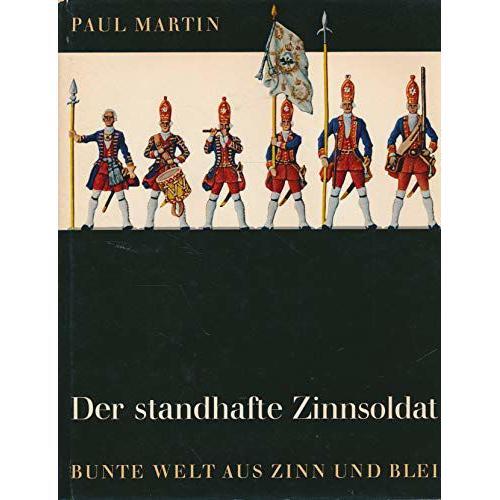 Der Standhafte Zinnsoldat. Bunte Welte Aus Zinn Und Blei. on Productcaster.