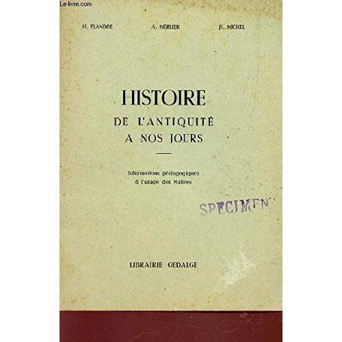 Histoire De L'antiquité À Nos Jours. Informations Pédagogiques À L'... on Productcaster.