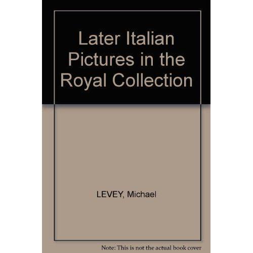 Pictures In The Royal Collection , The Late Italian Picturees on Productcaster.