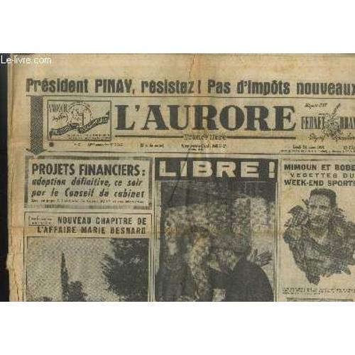 L Aurore 11e Année N°2342 Lundi 24 Mars 1952. Sommaire : Président ... on Productcaster.