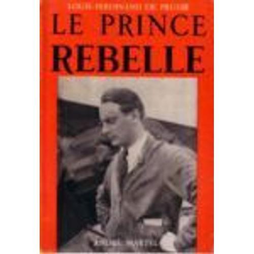 Le Prince Rebelle - Louis Ferdinand De Prusse on Productcaster.