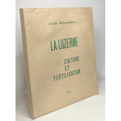 La Luzerne - Culture Et Fertilisation on Productcaster.