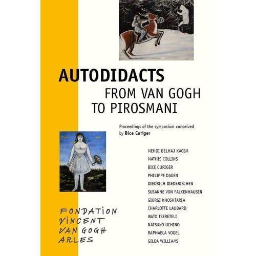 Autodidacts - From Van Gogh To Pirosmani on Productcaster.