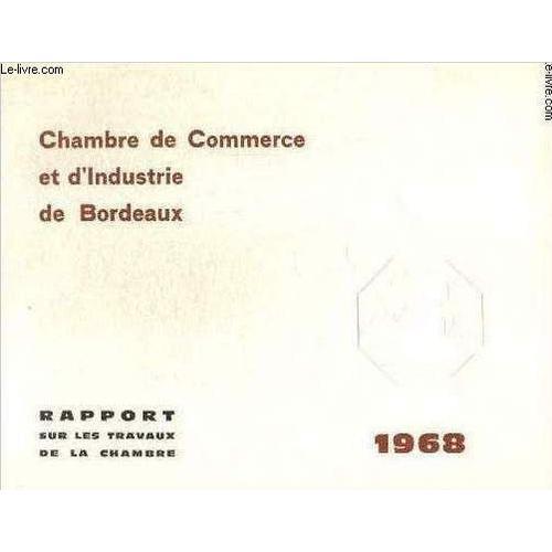 Chambre De Commerce Et D Industrie De Bordeaux - Rapport Sur Les Tr... on Productcaster.