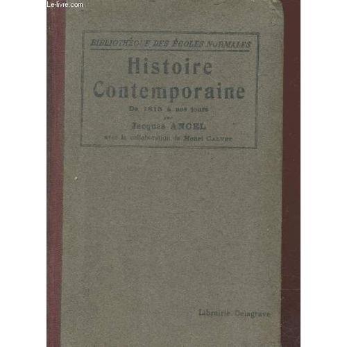 Histoire Contemporaine De 1815 À Nos Jours À L Usage De La 3e Année... on Productcaster.