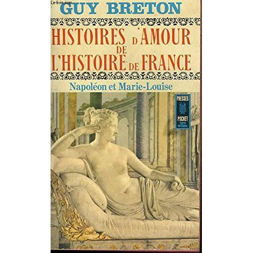 Histoires D'amour De L'histoire De France - Napoléon Et Les Femmes on Productcaster.