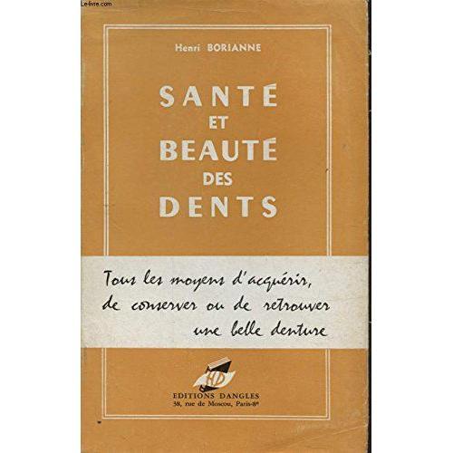 Sante Et Beaute Des Dents on Productcaster.