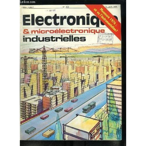 Electronique Microélectronique Industrielles N° 222 - Une Nouvelle ... on Productcaster.