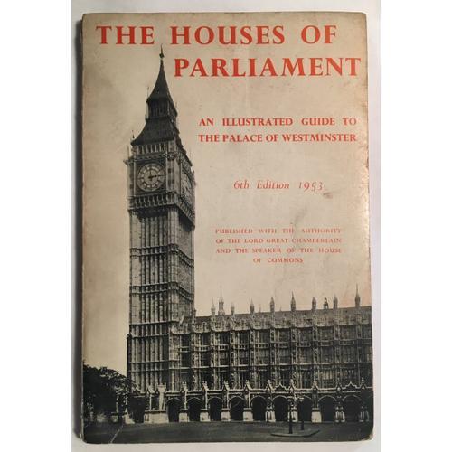 The Houses Of Parliament: An Illustrated Guide To The Palace Of Wes... on Productcaster.