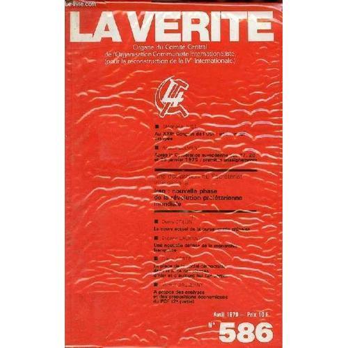 La Vérité N°586 Avril 1979 - Au Xxiie Congrès De L Oci Une Tumeur E... on Productcaster.