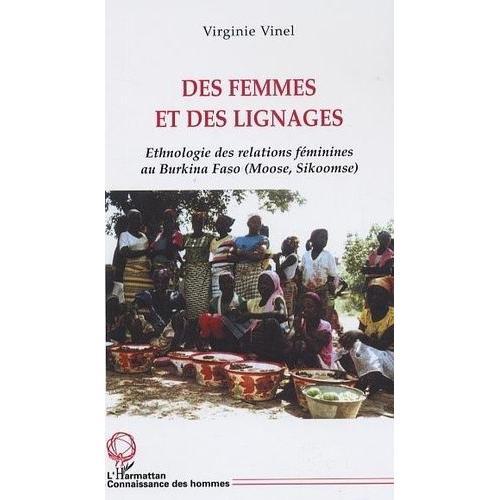 Des Femmes Et Des Lignages - Ethnologie Des Relations Féminines Au ... on Productcaster.