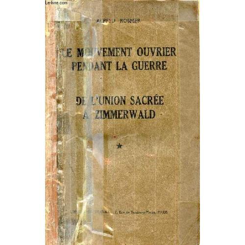 Le Mouvement Ouvrier Pendant La Guerre De L Union Sacrée À Zimmerwa... on Productcaster.