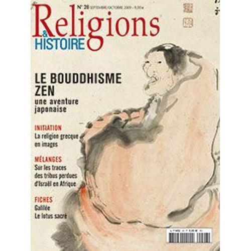 Religions & Histoire N° 28 - Le Bouddhisme Zen - Septembre/Octobre ... on Productcaster.