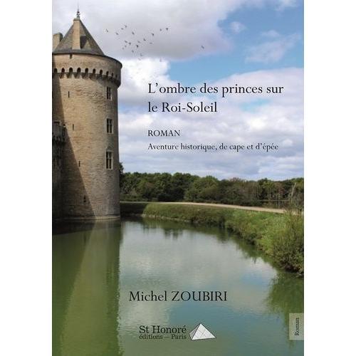 L'ombre Des Princes Sur Le Roi-Soleil on Productcaster.