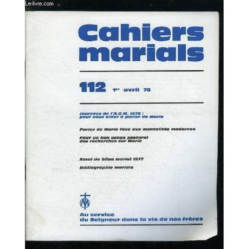 Cahiers Marials N° 112 - Journées De L A.O.M. 1978 : Pour Nous Aide... on Productcaster.