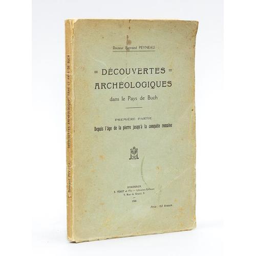 Découvertes Archéologiques Dans Le Pays De Buch (3 Tomes - Complet)... on Productcaster.