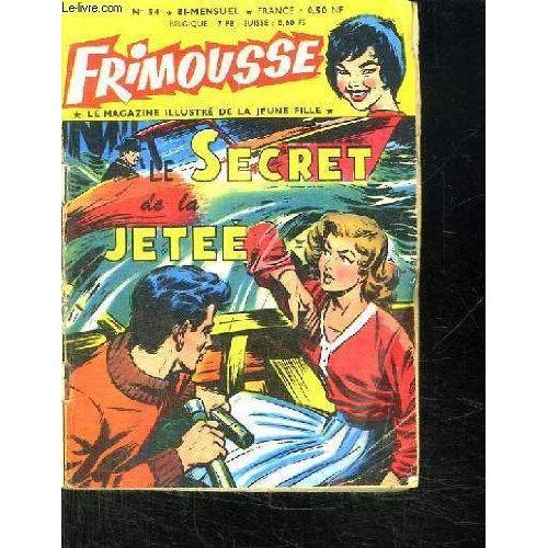 Frimousse N° 54 Le Secret De La Jetee. on Productcaster.