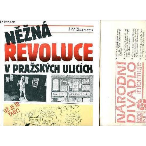 Nezna Revoluce V Prazskych Ulicich + Narodni Divadlo Informuje Dube... on Productcaster.