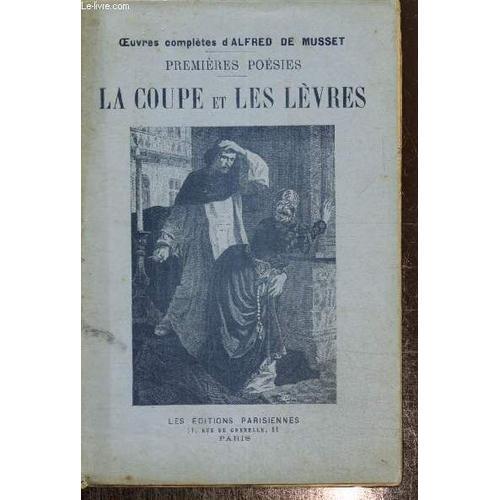 Premières Poésies - La Coupe Et Les Lèvres (Collection Oeuvres Comp... on Productcaster.