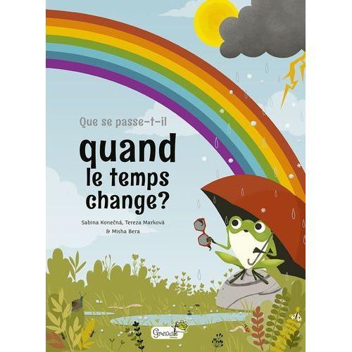 Que Se Passe-T-Il Quand Le Temps Change ? on Productcaster.