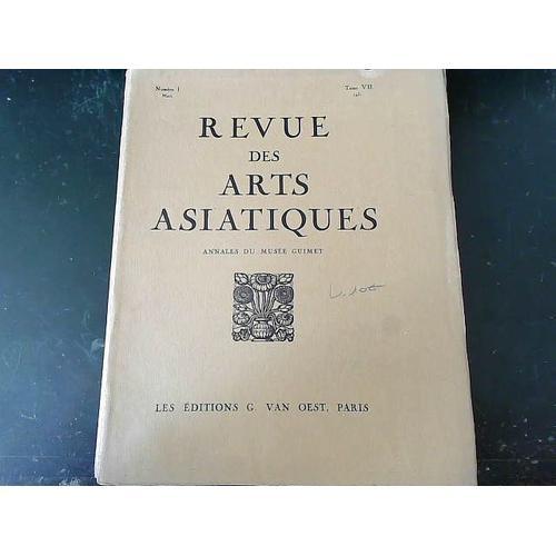 Revue Des Arts Asiatiques : Annales Du Musee Guimet - Tome Vii N°1 on Productcaster.