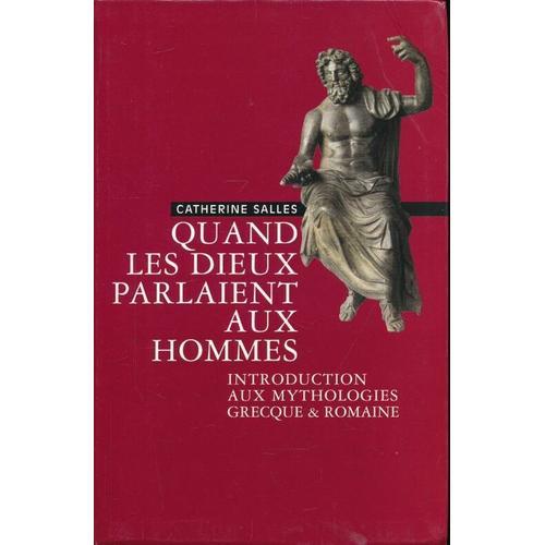 Quand Les Dieux Parlaient Aux Hommes. Introduction Aux Mythologies ... on Productcaster.