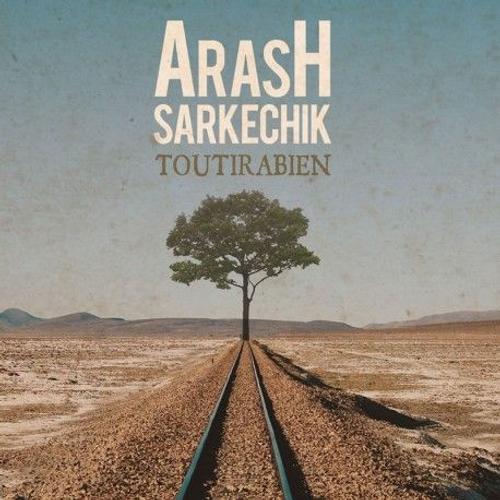 Arash Sarkechik Toutirabien on Productcaster.