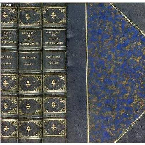 Oeuvres De Sully Prudhomme - En 3 Volumes - Poésies 1866-1872 Les É... on Productcaster.