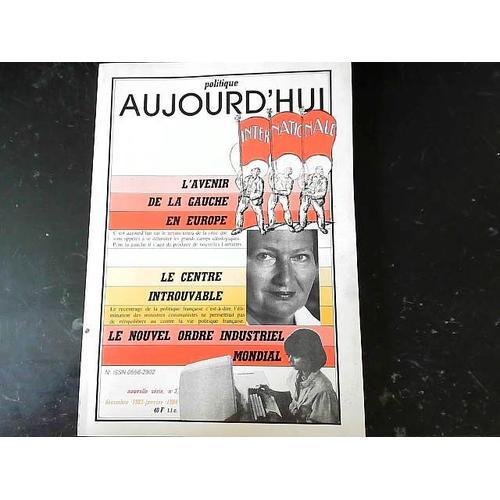 Politique Aujourd Hui N°3 : L Avenir De La Gauche En Europe - Janvi... on Productcaster.