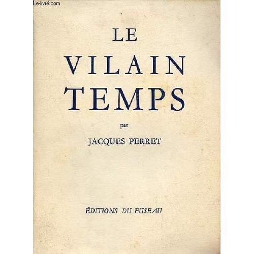 Le Vilain Temps - Collection Les Chemins Du Réel. on Productcaster.