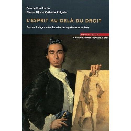 L'esprit Au-Delà Du Droit - Pour Un Dialogue Entre Les Sciences Cog... on Productcaster.