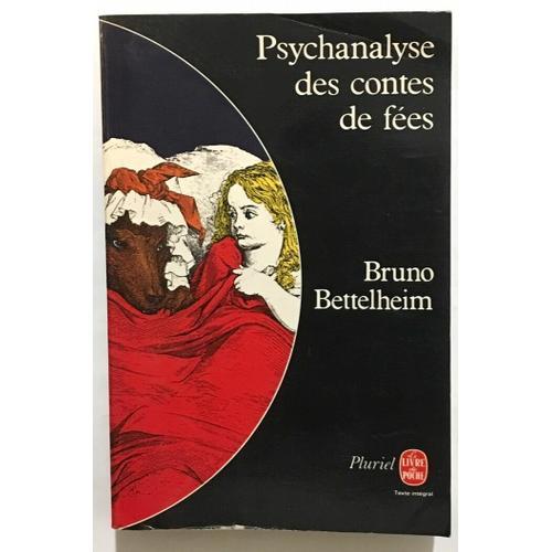 Psychanalyse Des Contes De Fées on Productcaster.