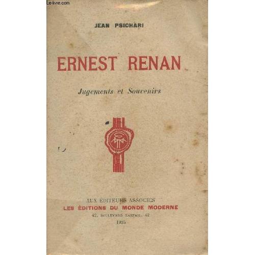 Ernest Renan, Jugements Et Souvenirs - Les Essais Du Xxe Siècle N°V on Productcaster.