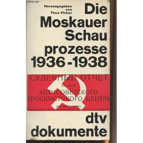 Die Moskauer Schauprozesse 1936-1938 - Dtv Dokumente N°146 on Productcaster.