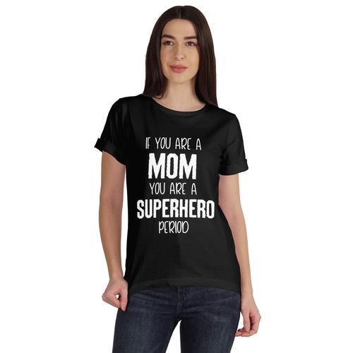 Inkmeso If You Are A Mom You Are A Superhero Period T-Shirt Manches... on Productcaster.