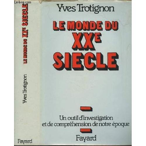 Le Monde Du Xxe Siècle - Un Outil D Investigation Et De Compréhensi... on Productcaster.